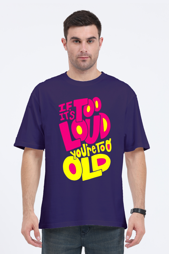 Ark of Oasis - Too Loud Oversized T-Shirt